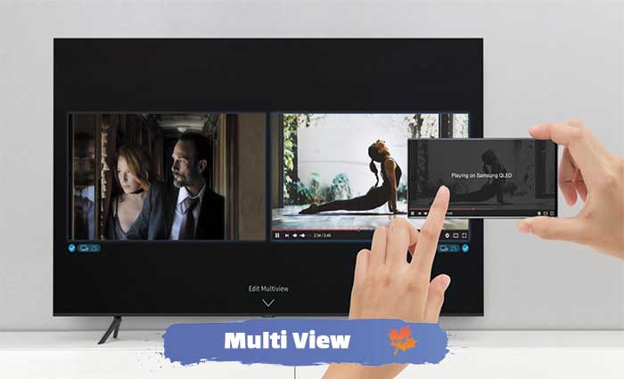 قابلیت Tap View و Multi View در تلویزیون سامسونگ