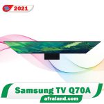طراحی تلویزیون سامسونگ Q70A از بالا