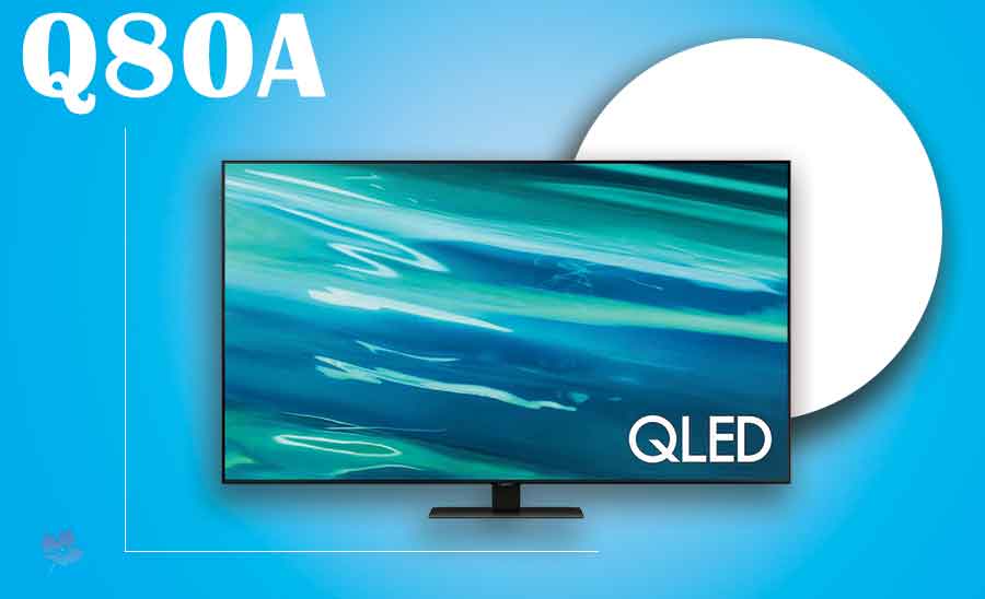 بهترین تلویزیون های 120 هرتز Q80A