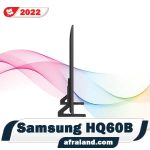 بدنه نازک تلویزیون HQ60B